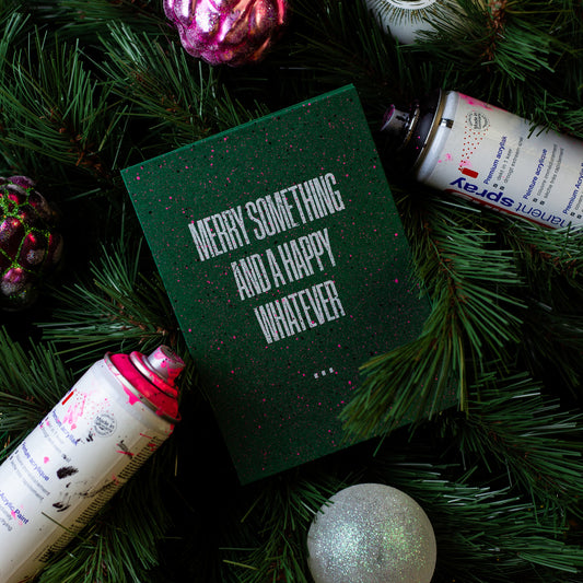 Screenprinted Christmas Cards | Merry Something - GREEN